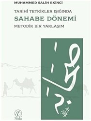 Tarihi Tetkikler Işığında Sahabe Dönemi - Nida Yayıncılık