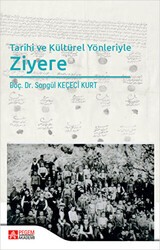 Tarihi ve Kültürel Yönleriyle Ziyere - Pegem Akademi Yayıncılık