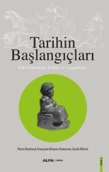 Tarihin Başlangıçları - Alfa Yayınları