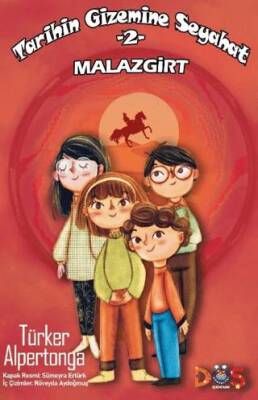 Tarihin Gizemine Seyahat 2 - Malazgirt - 1