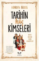 Tarihin Hiç Kimseleri - Kairos Kitap