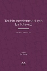 Tarihin İncelenmesi İçin Bir Kılavuz - Islık Yayınları