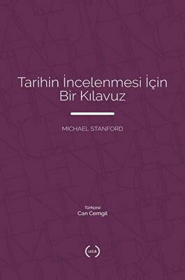 Tarihin İncelenmesi İçin Bir Kılavuz - 1