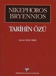 Tarihin Özü - Arkeoloji ve Sanat Yayınları