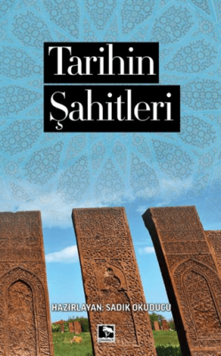 Tarihin Şahitleri - 1