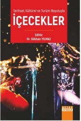 Tarihsel, Kültürel ve Turizm Boyutuyla İçecekler - 1