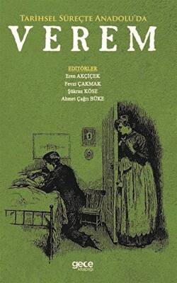 Tarihsel Süreçte Anadolu’da Verem - 1