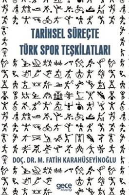 Tarihsel Süreçte Spor Teşkilatları - 1