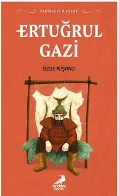 Tarihsever Çocuk - Ertuğrul Gazi - 1