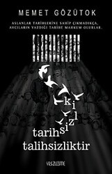 Tarihsizlik Talihsizliktir - Yüzleşme Yayınları