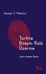 Tarihte Bireyin Rolü Üzerine - 1