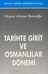 Tarihte Girit ve Osmanlılar Dönemi - Kastaş Yayınları