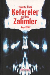 Tarihte Ünlü Kefereler ve Ünlü Zalimler - Kardelen Yayınları