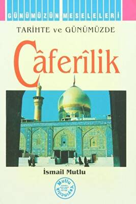 Tarihte ve Günümüzde Caferilik - 1