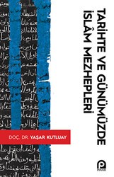 Tarihte ve Günümüzde İslam Mezhepleri - Pınar Yayınları