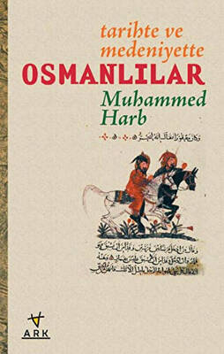 Tarihte ve Medeniyette Osmanlılar - 1