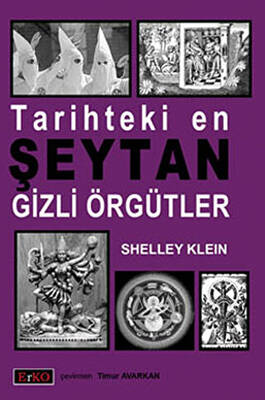 Tarihteki En Şeytan Gizli Örgütler - 1
