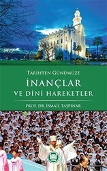 Tarihten Günümüze İnançlar ve Dini Hareketler - Marmara Üniversitesi İlahiyat Fakültesi Vakfı