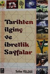 Tarihten İlginç ve İbretlik Sayfalar - Egemen Yayınları