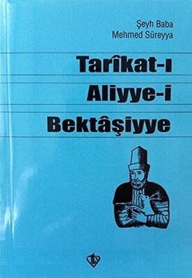 Tarikat-ı Aliyye-i Bektaşiyye - 1