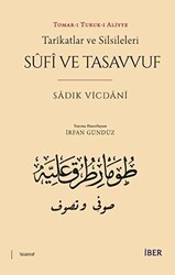 Tarikatlar ve Silsileleri - Sufi ve Tasavvuf - İBER