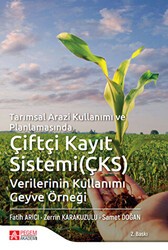 Tarımsal Arazi Kullanımı ve Planlamasında Çiftçi Kayıt Sistemi Verilerinin Kullanımı Geyve Örneği - Pegem Akademi Yayıncılık
