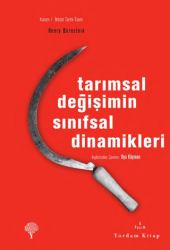 Tarımsal Değişimin Sınıfsal Dinamikleri - Yordam Kitap