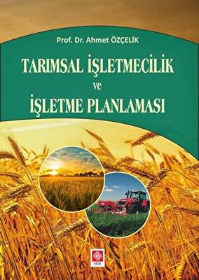 Tarımsal İşletmecilik ve İşletme Planlaması - 1