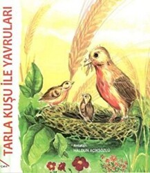 Tarla Kuşu ile Yavruları - La Fontaine Masalları 4 - Kırmızı Çatı Yayınları