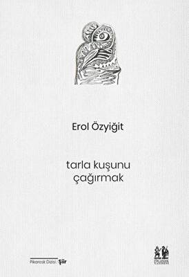 Tarla Kuşunu Çağırmak - 1