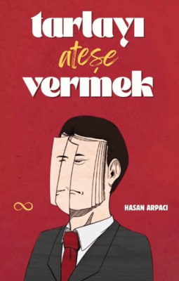 Tarlayı Ateşe Vermek - 1