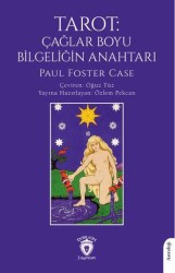 Tarot: Çağlar Boyu Bilgeliğin Anahtarı - Dorlion Yayınları