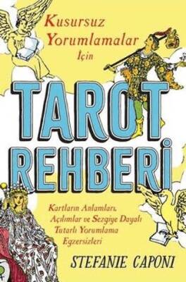 Tarot Rehberi - Kusursuz Yorumlamalar İçin - 1