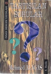 Tartışılan Sorular - İnsan Dergisi Yayınları