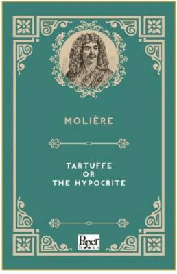 Tartuffe or The Hypocrite - 1