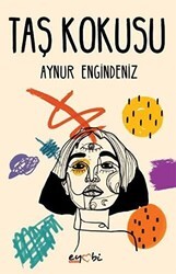 Taş Kokusu - Eyobi Yayınları