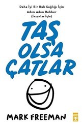 Taş Olsa Çatlar - Timaş Yayınları