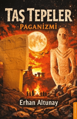 Taş Tepeler Paganizmi - 1