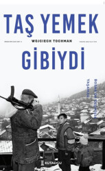 Taş Yemek Gibiydi - Kutadgu Yayınları