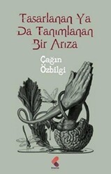 Tasarlanan Ya Da Tanımlanan Bir Arıza - Klaros Yayınları