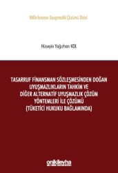 Tasarruf Finansman Sözleşmesinden Doğan Uyuşmazlıkların Tahkim ve Diğer Alternatif Uyuşmazlık Çözüm Yöntemleri ile Çözümü - On İki Levha Yayınları