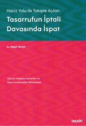 Tasarrufun İptali Davasında İspat - Seçkin Yayıncılık