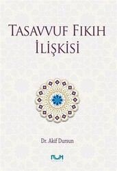 Tasavvuf Fıkıh İlişkisi - Nuh Yayıncılık