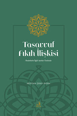 Tasavvuf Fıkıh İlişkisi - 1