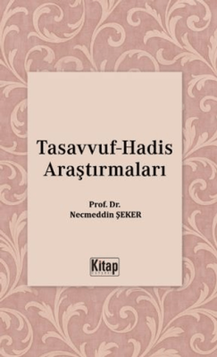 Tasavvuf Hadis Araştırmaları - 1