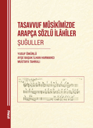 Tasavvuf Musikimizde Arapça Sözlü İlahiler Şuğuller - Marmara Üniversitesi İlahiyat Fakültesi Vakfı