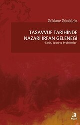 Tasavvuf Tarihinde Nazari İrfan Geleneği - Fecr Yayınları