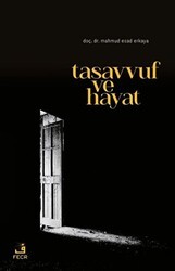 Tasavvuf Ve Hayat - Fecr Yayınları