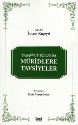 Tasavvuf Yolunda Müridlere Tavsiyeler - 1