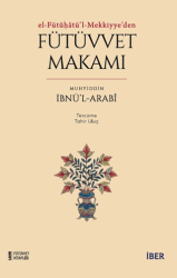 Tasavvufta Fütüvvet: Ehl-i Fütüvvetin Mekarim-i Ahlakı - İBER